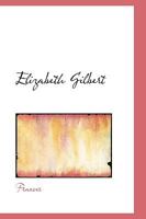 Elizabeth Gilbert 111066236X Book Cover