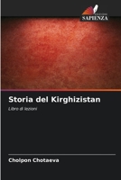 Storia del Kirghizistan (Italian Edition) 6208510600 Book Cover