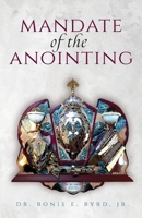 Mandate of the Anointing 1637690541 Book Cover