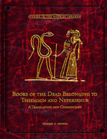 Books of the Dead Belonging to Tshemmin and Neferirnub 0842527729 Book Cover
