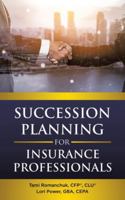 Succession Planning for Insurance Professionals 1834181267 Book Cover