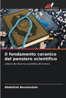 Il fondamento coranico del pensiero scientifico 6207038398 Book Cover