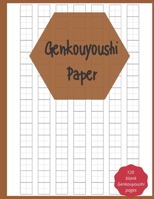 Genkouyoushi Paper: for writing Japenese Kanji characters B084QLSV8X Book Cover