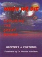 When We Die: Exploring the Great Beyond 8177692518 Book Cover