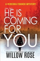One, Two ... He is coming for you 1475219121 Book Cover