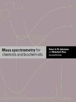 Mass Spectrometry for Chemists and Biochemists 0521424976 Book Cover