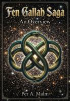 Fen Gallah Saga : An Overview 1956175075 Book Cover