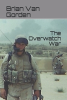 The Overwatch War B08HG8YDLS Book Cover
