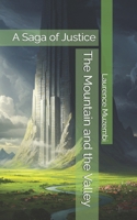 The Mountain and the Valley: A Saga of Justice B0FGNKS8ZH Book Cover