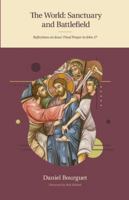 The World- Sanctuary and Battlefield: Reflections of Jesus' Final Prayer in John 17 1954387180 Book Cover