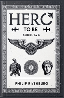 Hero To Be Books 1-4 B0GRXBX328 Book Cover