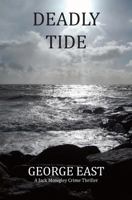 Deadly Tide: A Jack Mowgley Crime Thriller 1908747080 Book Cover
