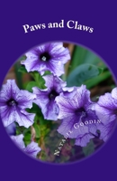 Paws and Claws 1987767926 Book Cover