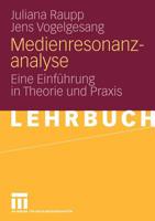 Medienresonanzanalyse: Eine Einführung in Theorie Und Praxis 3531160001 Book Cover