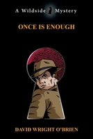 Once Is Enough 1479458082 Book Cover