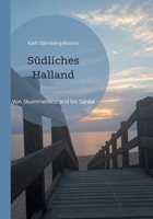 S?dliches Halland: Von Skummel?vstrand bis S?rdal 3754339273 Book Cover