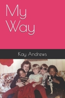 My Way B08PJWJZJX Book Cover