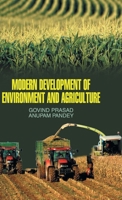 Modern Development of Environment and Agriculture 9350561077 Book Cover