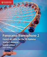 Panorama francophone 2 Teacher's Resource with Cambridge Elevate: French ab initio for the IB Diploma (French Edition) 1108774784 Book Cover
