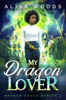 My Dragon Lover B0874921RK Book Cover