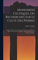 Monumens Celtiques ...... 0341226327 Book Cover