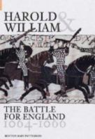 Harold and William: The Battle for England, A.D. 1064-1066 0752429841 Book Cover
