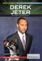 Derek Jeter in the Community 1622751884 Book Cover