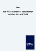 Zur Urgeschichte der Donauländer zwischen Naab und Theiss 3846017833 Book Cover