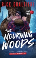 The Mourning Woods 1940415055 Book Cover