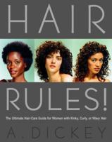Hair Rules!: The Ultimate Hair-Care Guide for Women with Kinky, Curly, or Wavy Hair 0375761306 Book Cover