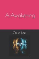 Ai Awakening B0G51374JT Book Cover