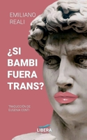 ¿Si Bambi fuera trans? (Narrativa) 8418561246 Book Cover