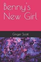 Benny's New Girl 1689710128 Book Cover