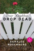 Dear Neighbor, Drop Dead 0061253774 Book Cover
