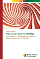 O dilema do critério em Hegel 3330773596 Book Cover
