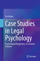 Case Studies in Legal Psychology: Psychological Perspectives on Criminal Evidence 3031449304 Book Cover