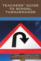 Teachers' Guide to School Turnarounds 1578866685 Book Cover