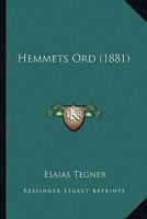 Hemmets Ord (1881) 1168337313 Book Cover