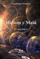 MIRIAM Y MALÚ: El Caso Negro B09YHRWPVC Book Cover