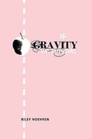 Gravity vs. the Girl 0615261655 Book Cover
