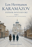 Los hermanos Karamázov: Tomo I (Spanish Edition) B0H9GDHRRC Book Cover