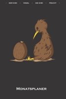 Kiwivogel schaut verwundert auf eine Kiwifrucht Monatsplaner: Monats�bersicht (Termine, Ziele, Notizen, Wochenplan) f�r Tierfreunde des flugunf�higen Laufvogels aus Neuseeland 1671516702 Book Cover