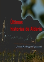 �ltimas historias de Aldaria 1326936956 Book Cover