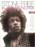 Stone Free: Jimi Hendrix 0793532892 Book Cover