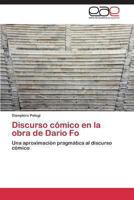 Discurso Comico En La Obra de Dario Fo 384845789X Book Cover
