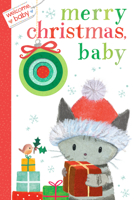 Welcome, Baby: Merry Christmas, Baby 059318145X Book Cover