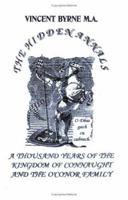 Hidden Annals: A Thousand Years of the Kingdom of Connaught 366-1385 1581125682 Book Cover