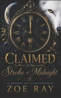 Claimed At The Stroke Of Midnight 1735918458 Book Cover