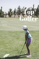 Top Golfer: On the Rise: A Journal For Girls 1095936964 Book Cover
