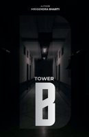 Tower B B0GY25LPSJ Book Cover
